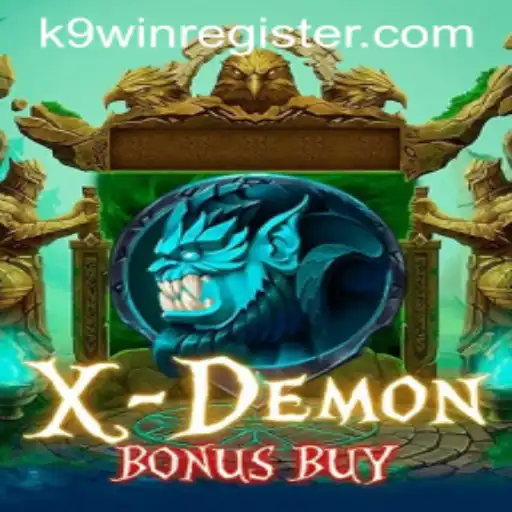 Delve into XDemonBonusBuy: A Thrilling Experience with K9WIN